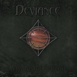 Deviance (NL) : Visions of Sorrow